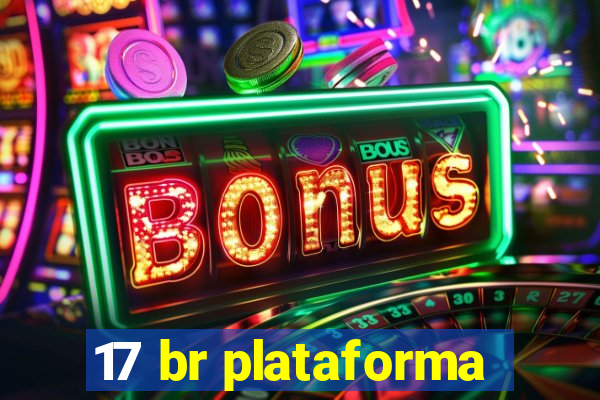 17 br plataforma